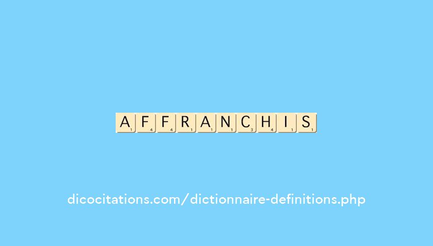 affranchis affranchis
