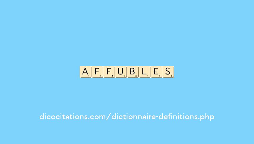 affubles affubles