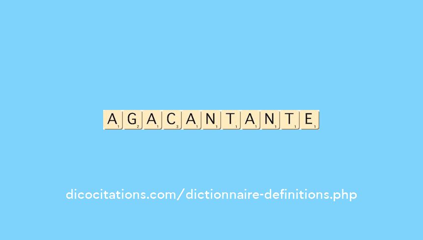 agacant--ante