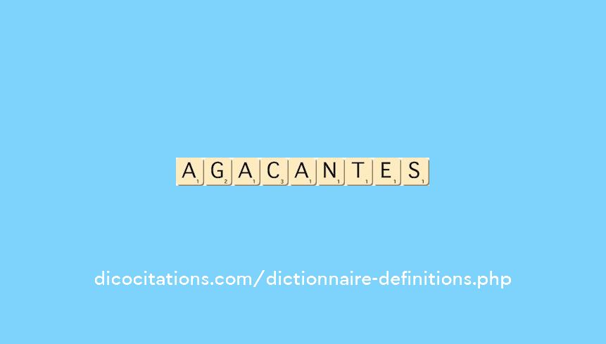 agacantes