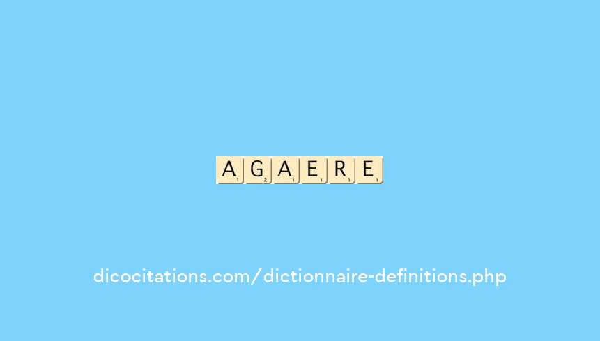 agacerie