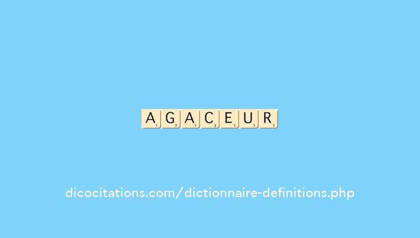agaceur