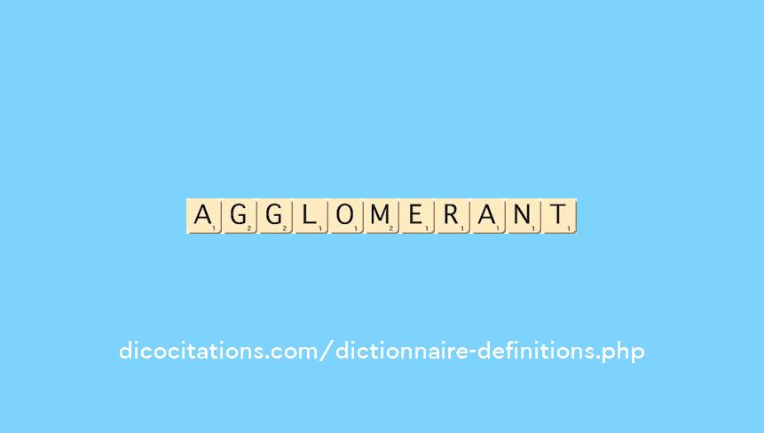 agglomerant agglomerant