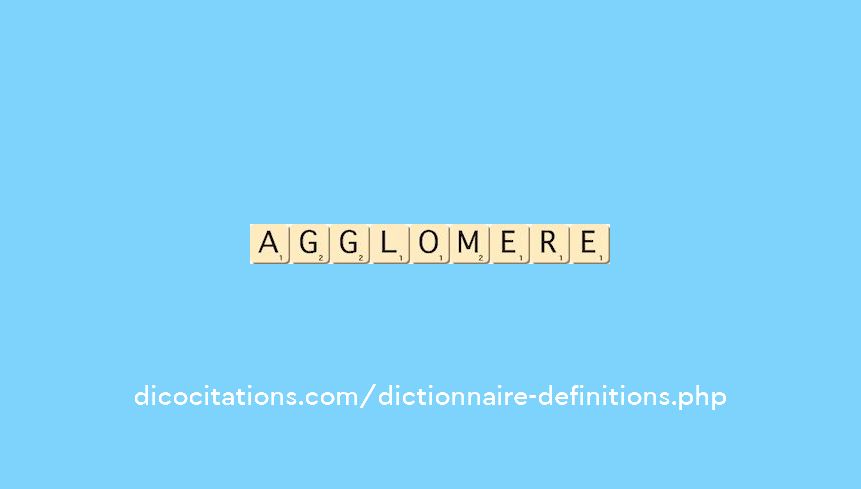 agglomere agglomere