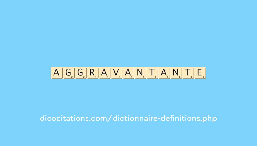aggravant--ante