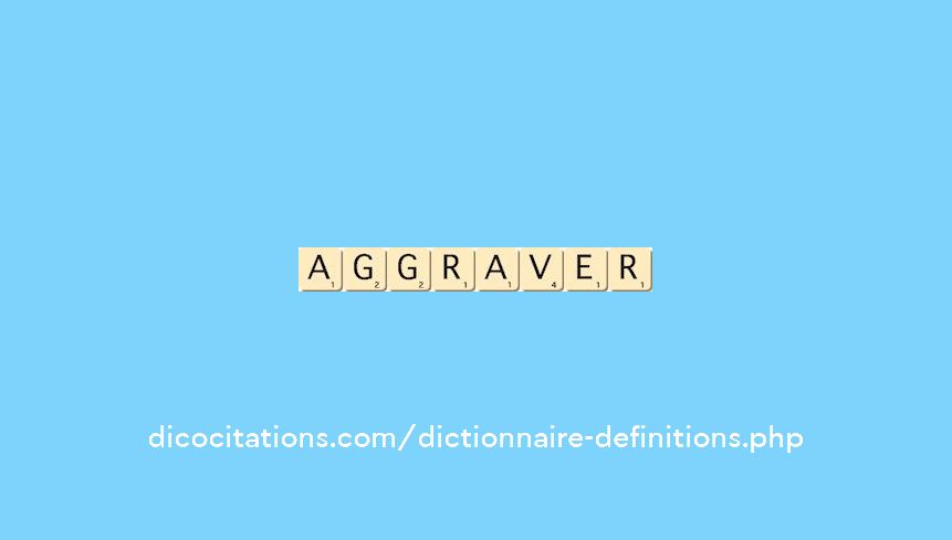 aggraver