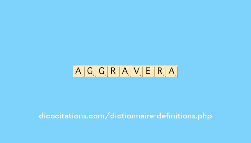 aggravera aggravera