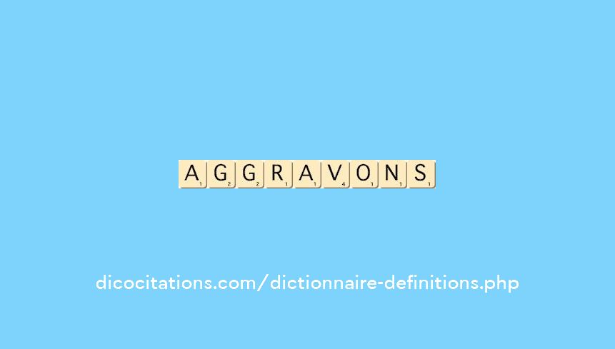aggravons