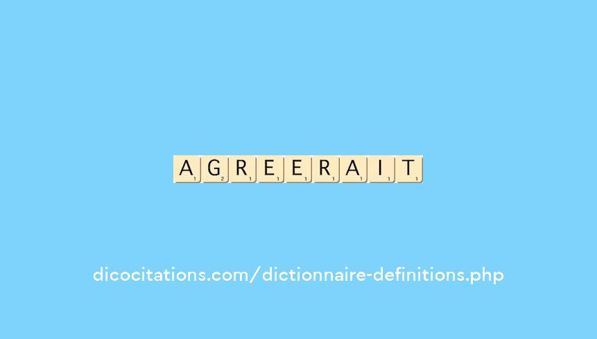 agreerait agreerait