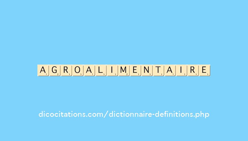 agro-alimentaire agro-alimentaire