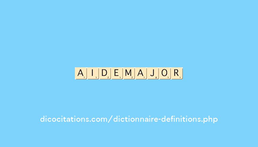 aide-major aide-major