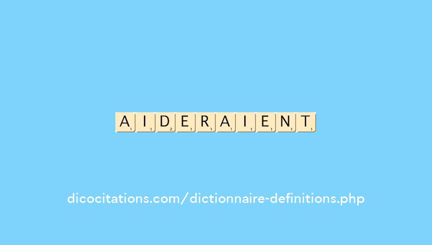aideraient aideraient