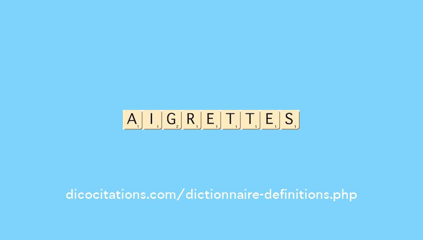 aigrettes aigrettes