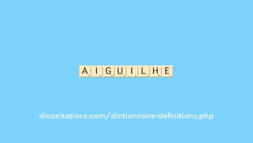aiguilhe