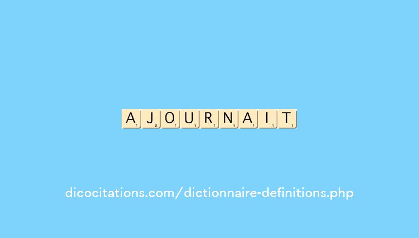 ajournait ajournait