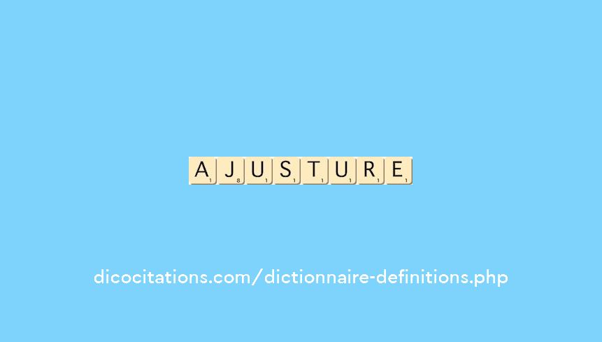 ajusture ajusture