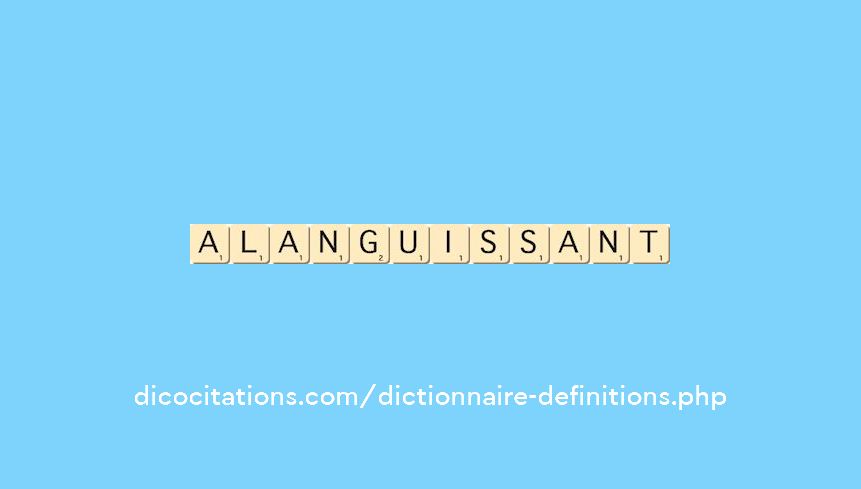 alanguissant alanguissant