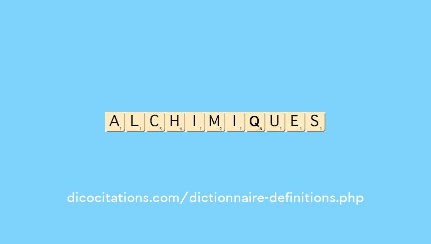 alchimiques alchimiques