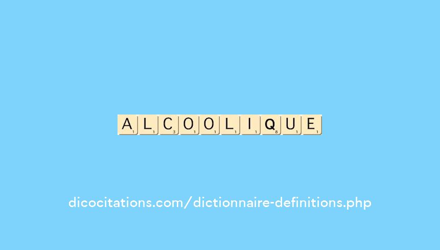 alcoolique