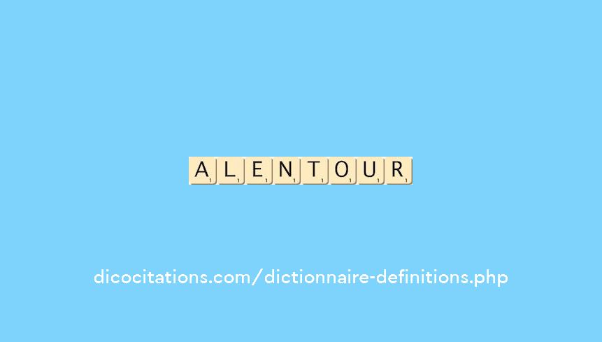 alentour alentour