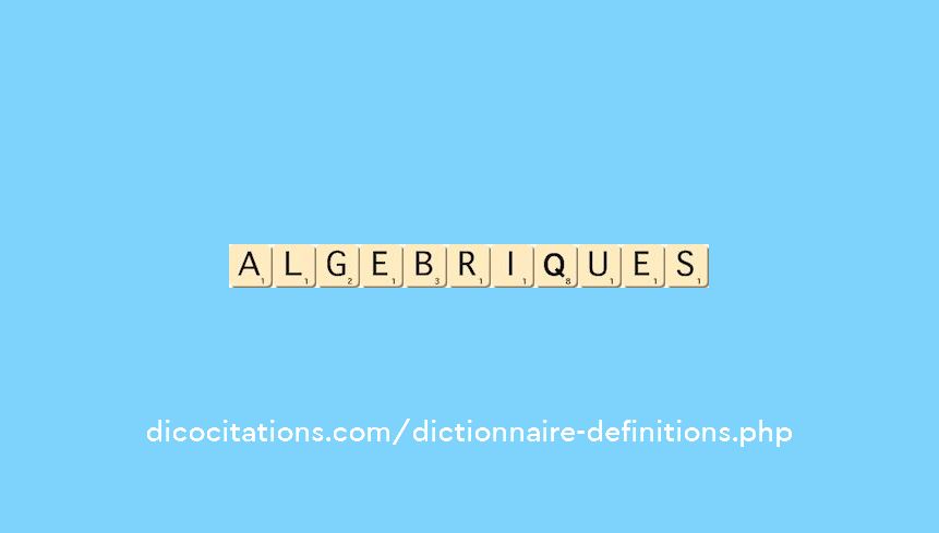 algebriques algebriques