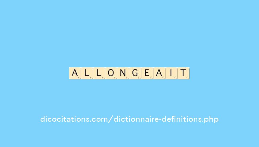 allongeait allongeait