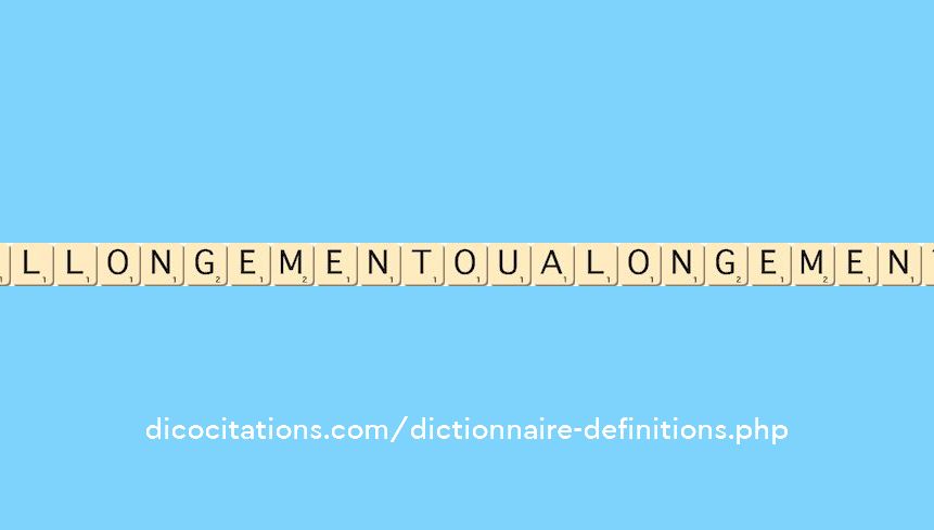 allongement-ou-alongement
