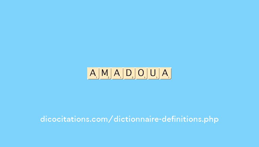 amadoua amadoua