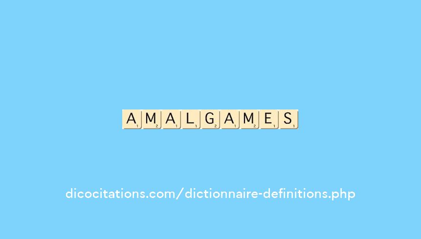 amalgames amalgames