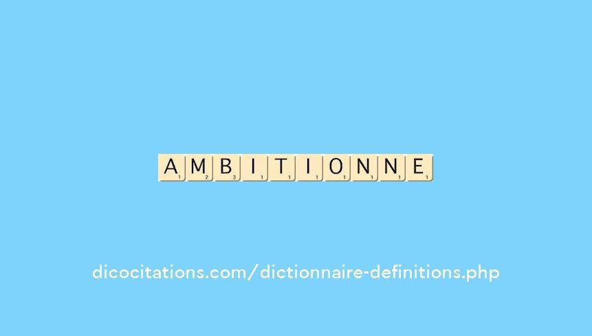 ambitionne ambitionne