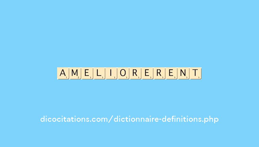 ameliorerent ameliorerent