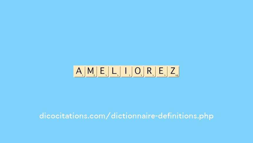 ameliorez ameliorez