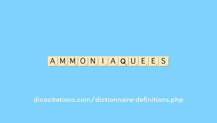 ammoniaquees ammoniaquees