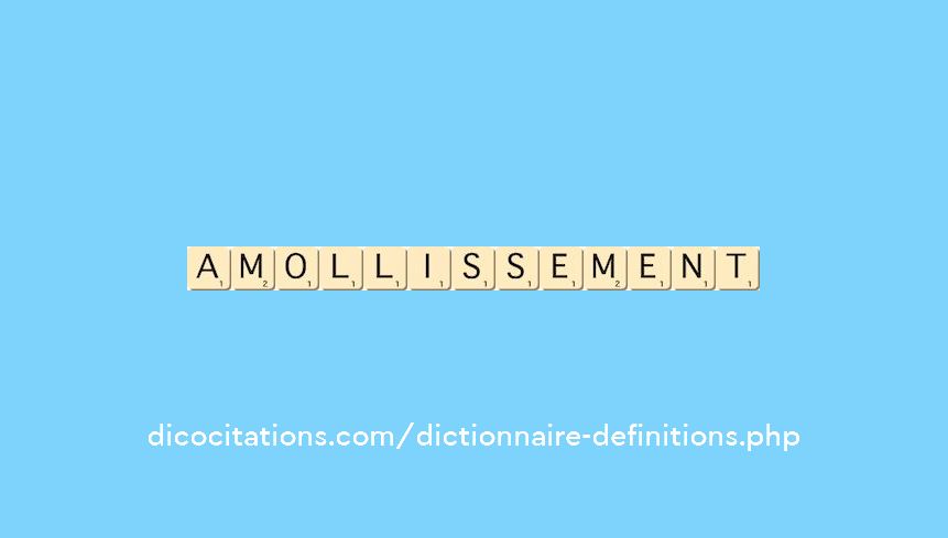 amollissement