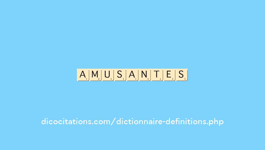 amusantes amusantes