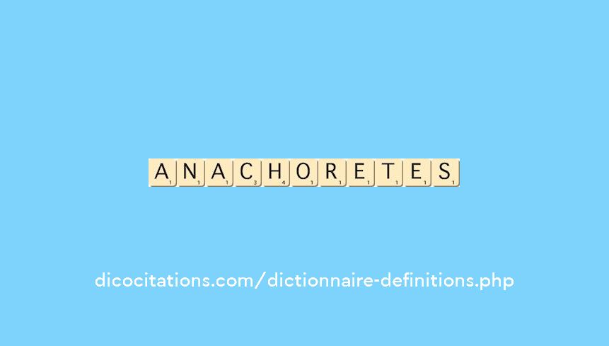 anachoretes anachoretes