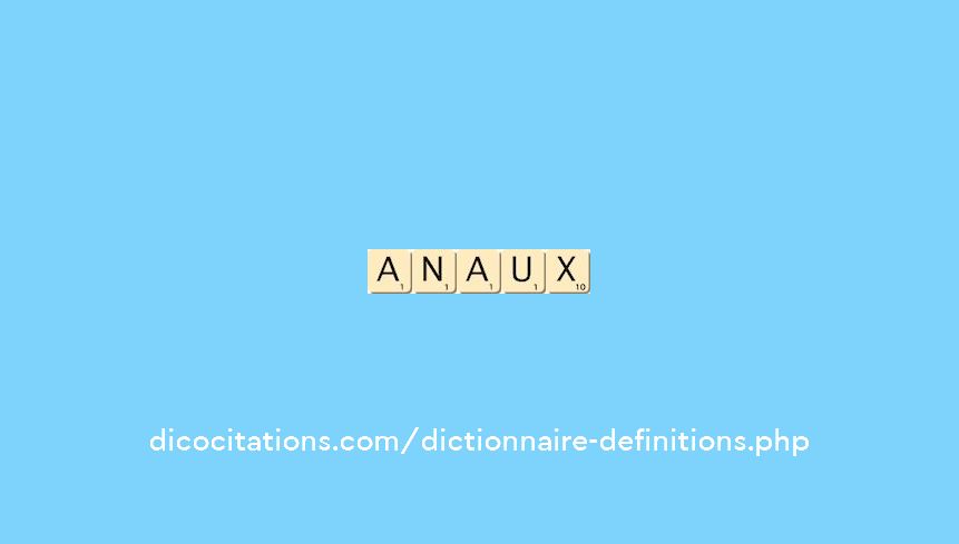 anaux anaux