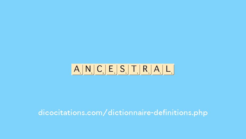 ancestral ancestral