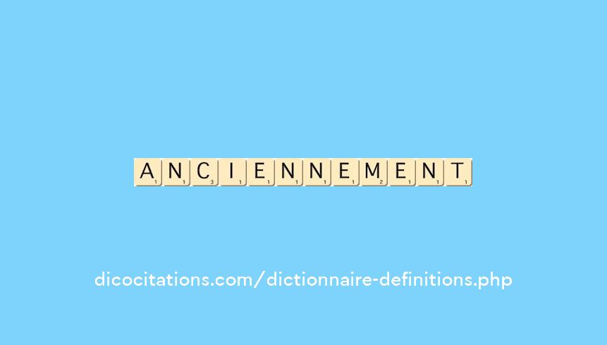 anciennement