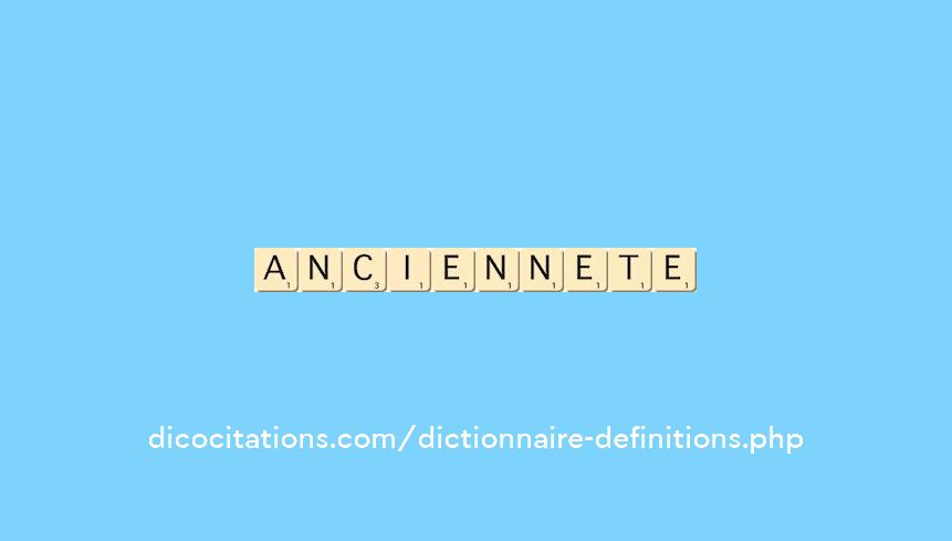 anciennete