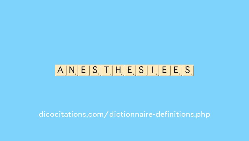 anesthesiees anesthesiees