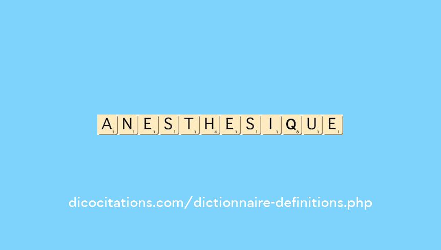 anesthesique anesthesique