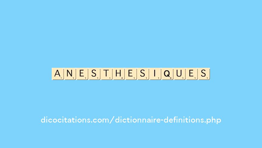anesthesiques anesthesiques