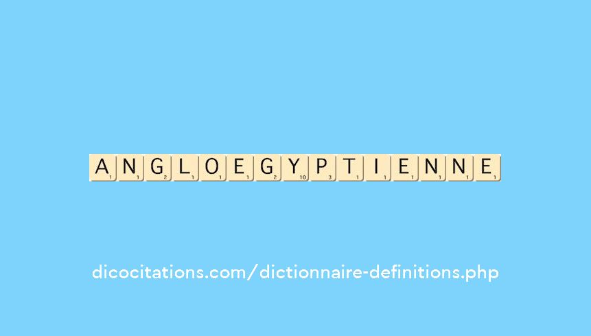 anglo-egyptienne anglo-egyptienne