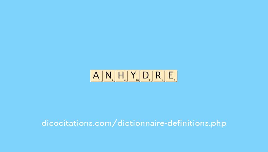 anhydre
