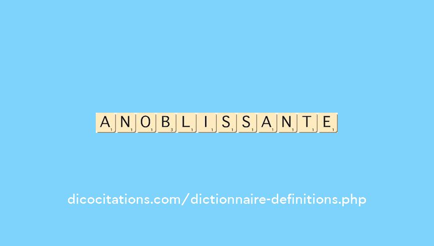 anoblissante anoblissante