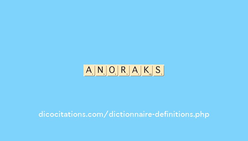 anoraks anoraks