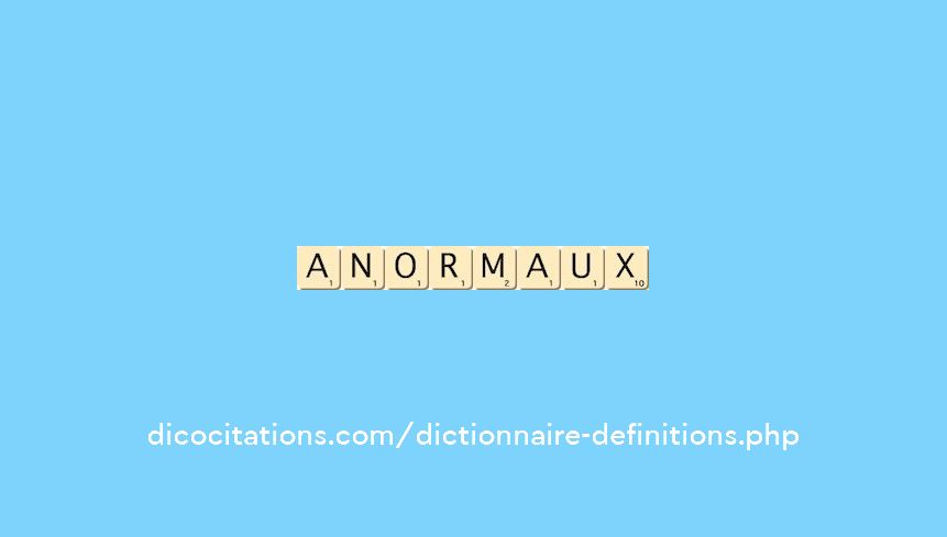 anormaux anormaux
