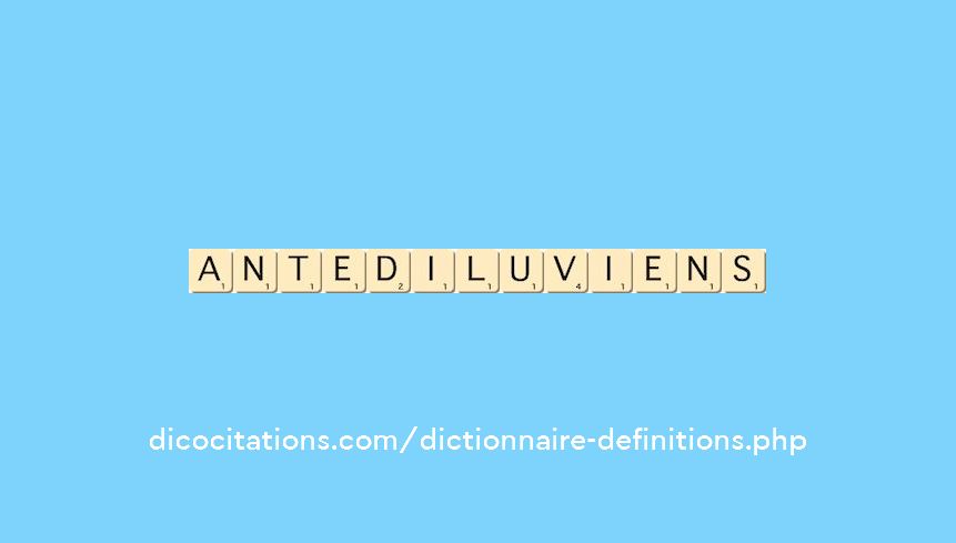 antediluviens antediluviens