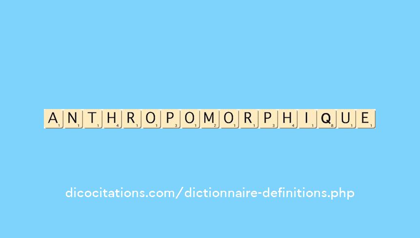 anthropomorphique anthropomorphique
